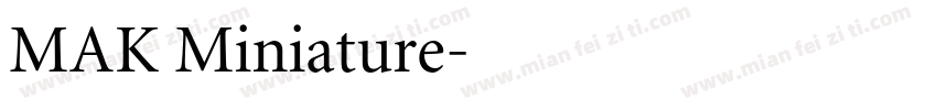 MAK Miniature字体转换
